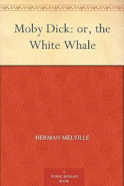 Moby Dick: or, the White Whale