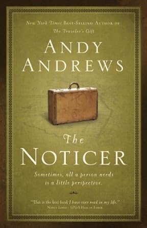 The Noticer: Sometimes, all a person needs is a little perspective