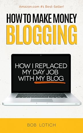 How To Make Money Blogging