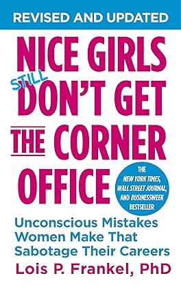 Nice Girls Don't Get the Corner Office