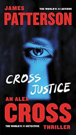 Cross Justice (Alex Cross Book 23)