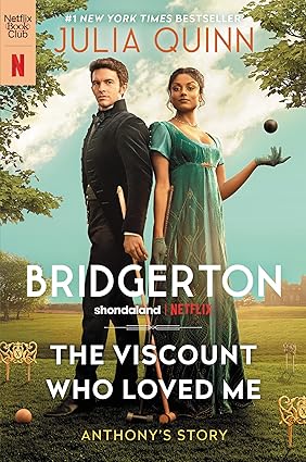 The Viscount Who Loved Me: Bridgerton