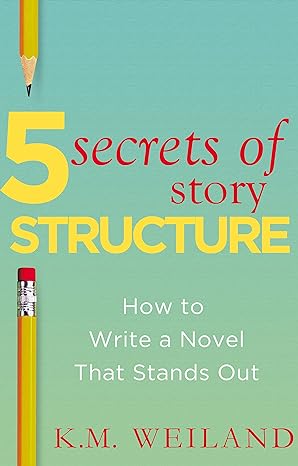 5 Secrets of Story Structure