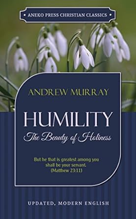 Humility Updated, Annotated