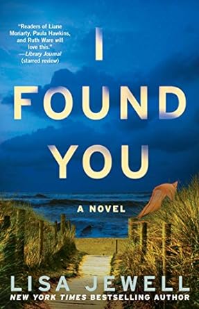 I Found You: A Novel