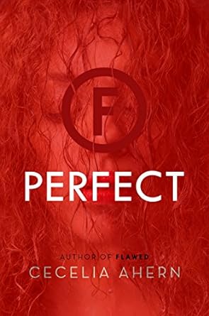 Perfect: A Novel (Flawed Book 2)