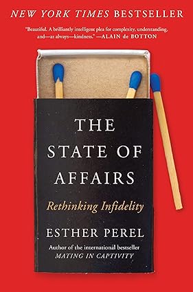 The State of Affairs: Rethinking Infidelity