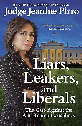 Liars, Leakers, and Liberals