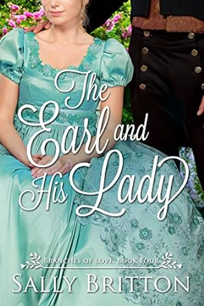 The Earl and His Lady: A Regency Romance