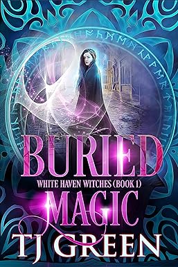 Buried Magic: Paranormal Witch Mystery