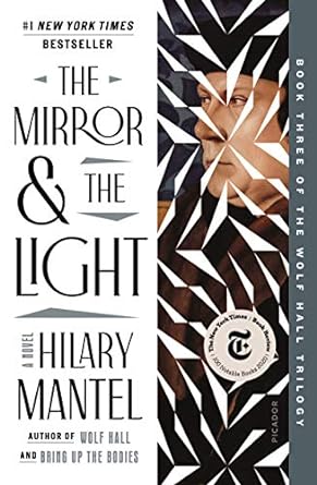 The Mirror & the Light: A Novel (Wolf Hall Trilogy Book 3)