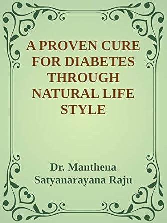 A PROVEN CURE FOR DIABETES THROUGH NATURAL LIFE STYLE