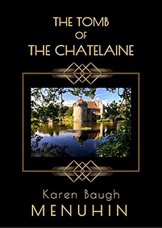 The Tomb of the Chatelaine