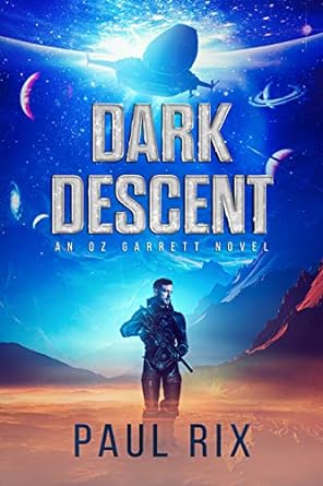 Dark Descent: An Oz Garrett Novel