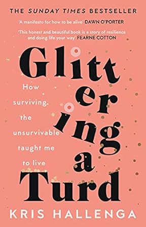 Glittering a Turd: The Sunday Times Top Ten Bestseller