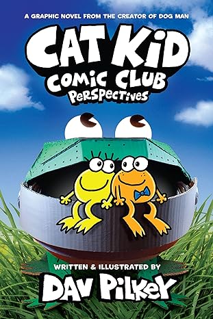 Cat Kid Comic Club: Perspectives: A Graphic Novel