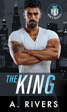 The King (King's Security Book 1)