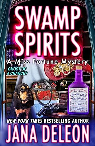 Swamp Spirits (Miss Fortune Mysteries Book 23)