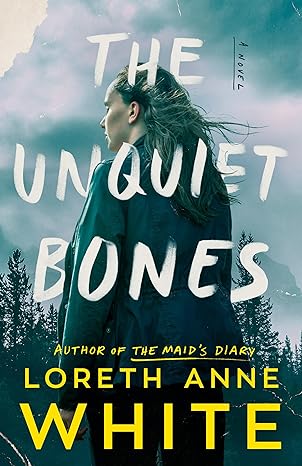 The Unquiet Bones: A Novel