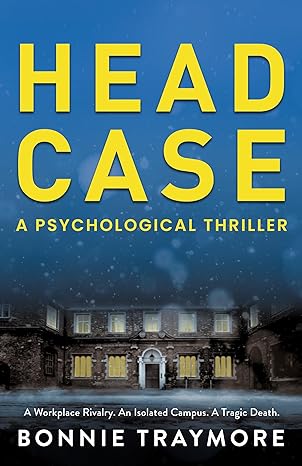 Head Case: A Psychological Thriller