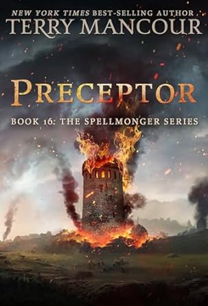 Preceptor: Book 16 Of The Spellmonger Series