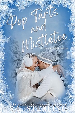 Pop Tarts and Mistletoe (The Happy Holidates Series Book 1)