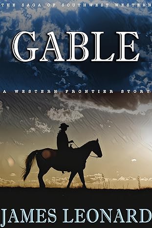 Gable: A Western Frontier Story